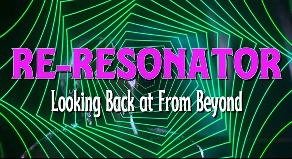 Re-Resonator - Looking Back At From Beyond (2023).jpg