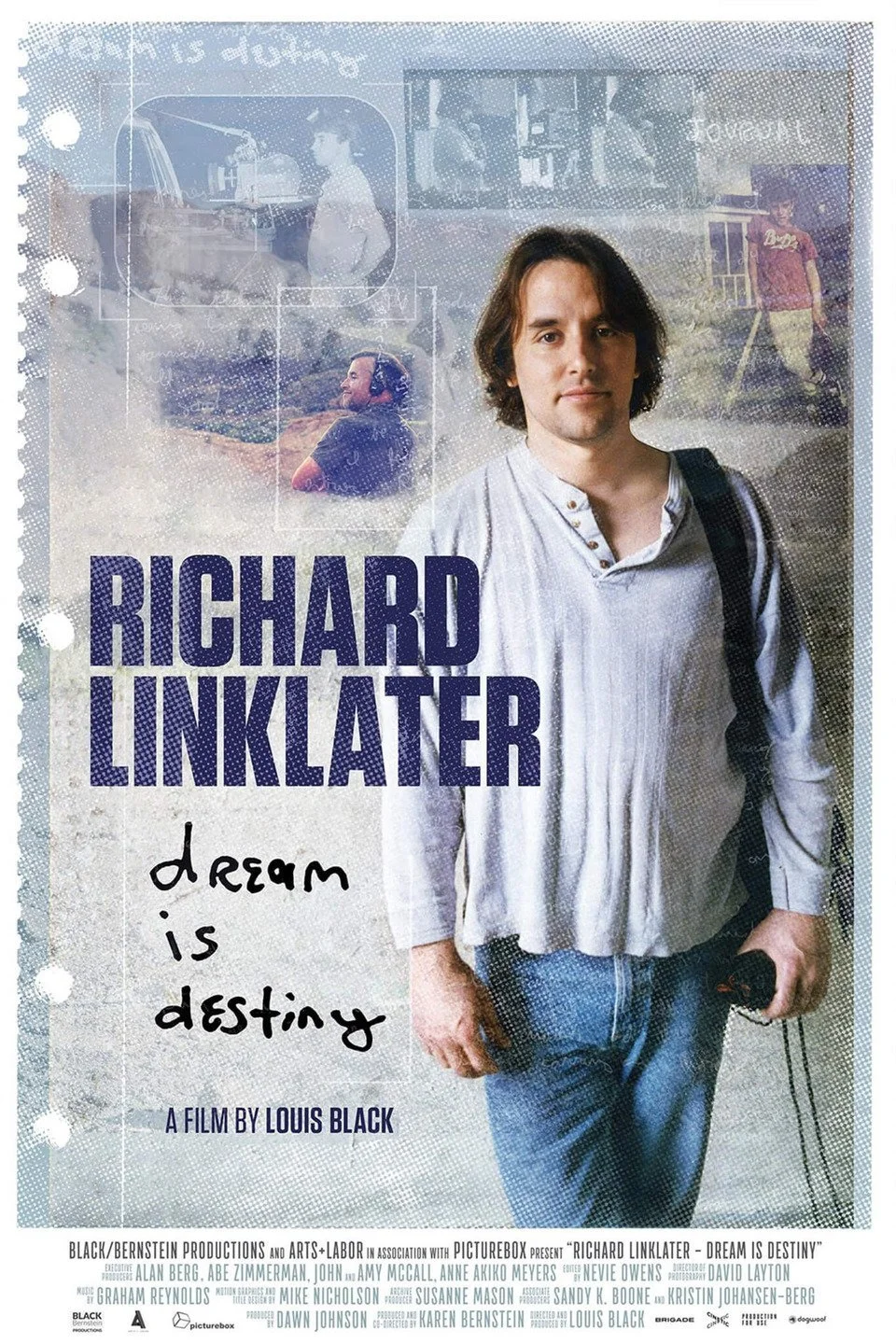 Richard Linklater - Dream Is Destiny (2016)