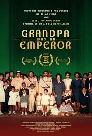 Grandpa Was An Emperor (2021).jpg
