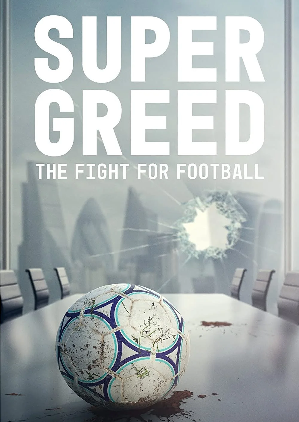Super Greed - The Fight For Football (2022).jpg