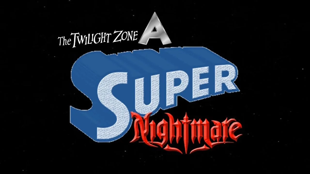 The Twilight Zone - A Super Nightmare (2016).jpg