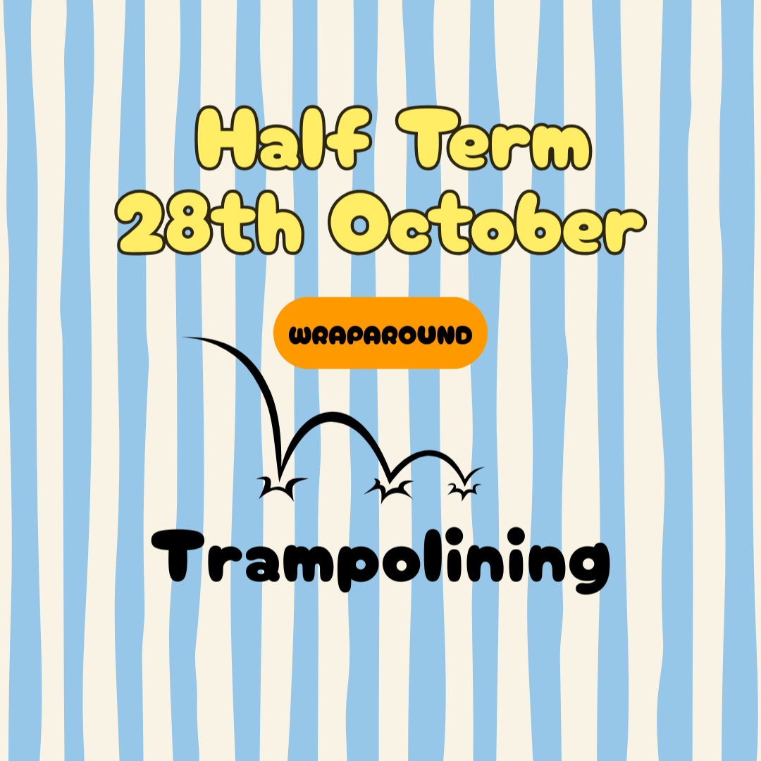 Day 2 WEDNESDAY 28th October | Wraparound Hours 8am - 5:30pm > TRIP INCLUDED