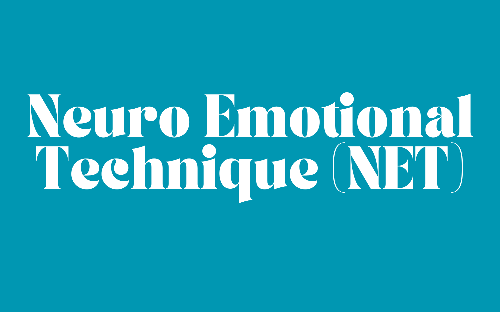 Neuro Emotional Technique (NET): A Holistic Approach to Stress and Trauma