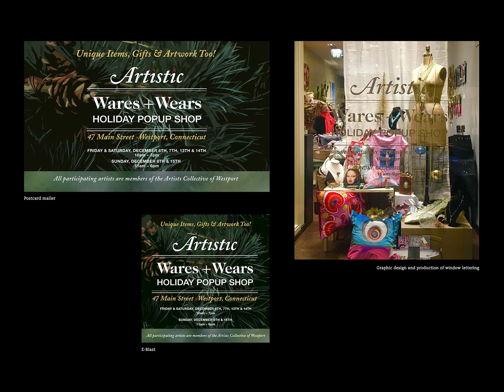 Flyer for Artistic Wares + Wears holiday popup shop at 47 Main Street, Westport, Connecticut, on December 6th, 7th, 13th, 14th, and 15th. The shop hours are 10 am to 7 pm on Fridays and Saturdays, and 11 am to 6 pm on Sundays. The flyer features green foliage background with gold and white text. The shop showcases unique items, gifts, and artwork from members of the Artists Collective of Westport, with a note on the flyer about the window display, which shows a mannequin dressed in jewelry, along with various colorful items including pillows, jewelry, and art pieces in a store display window.