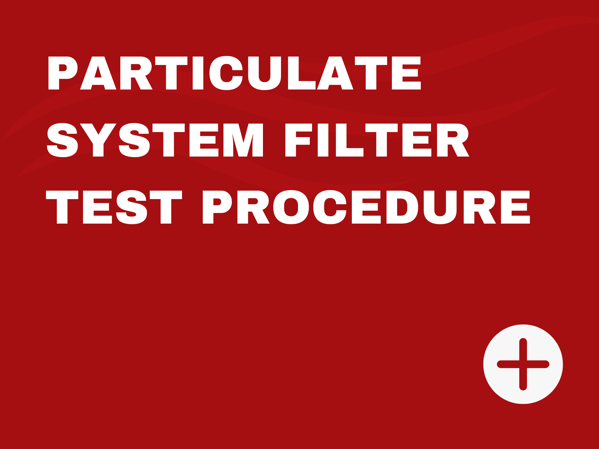 Step-by-step methodology for measuring particulate filtration and cab protection factors using optical particle counters at 0.3 µm.