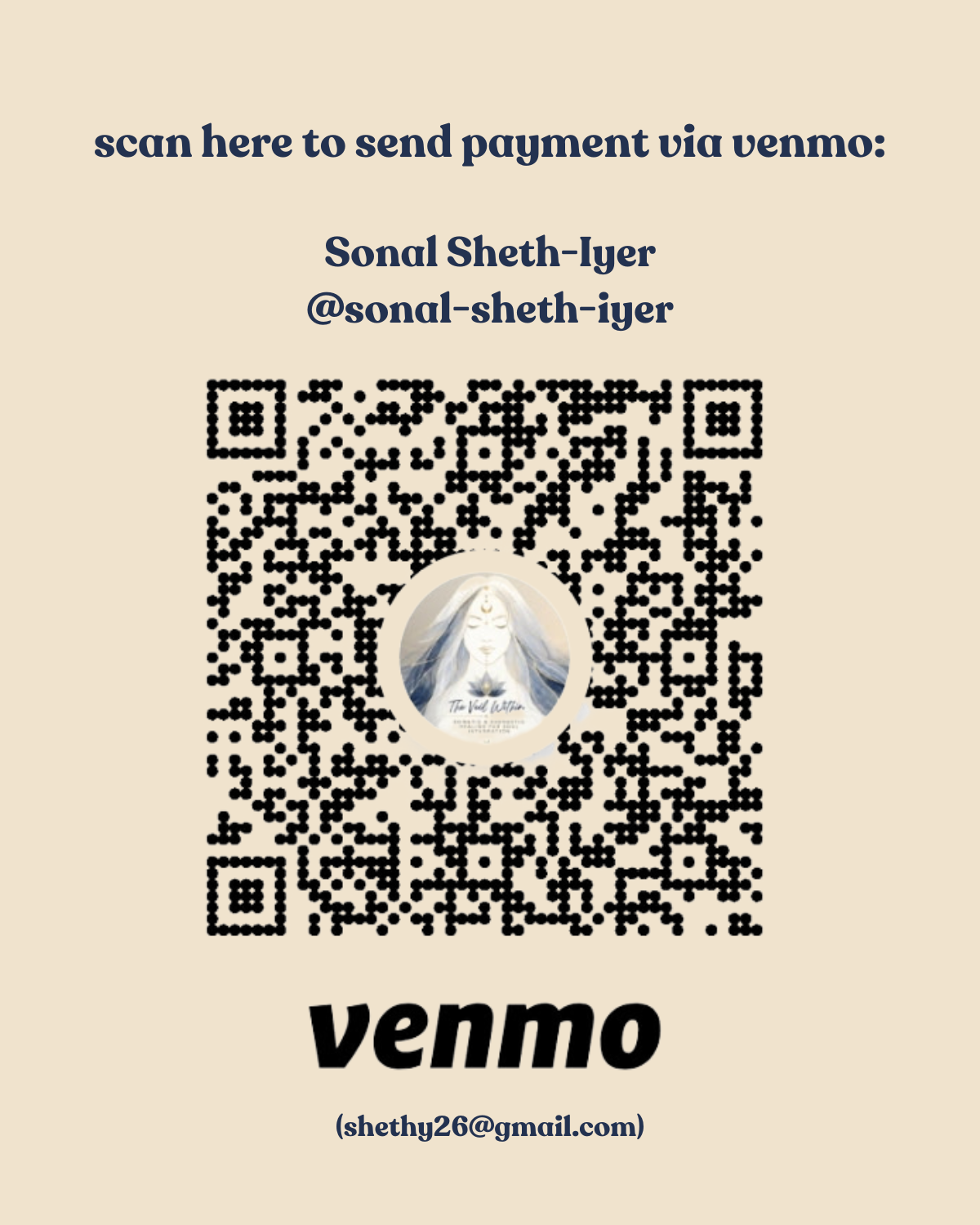 A digital payment QR code with instructions to send payment via Venmo to Sonal Sheth-Iyer, including her username '@sonal-sheth-ayer', and her email 'shethy26@gmail.com'.