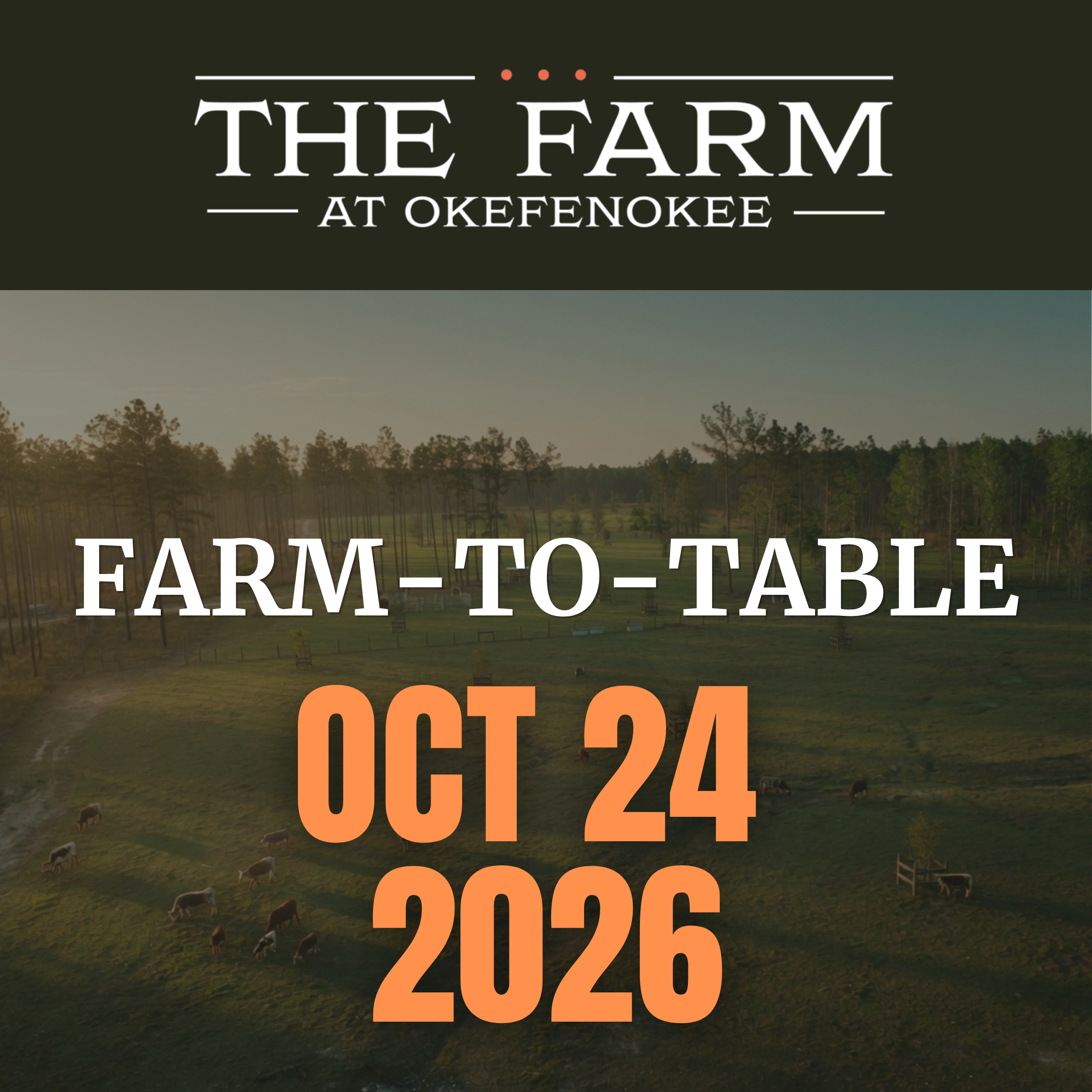 Farm-to-Table Dinner OCT 24, 2026