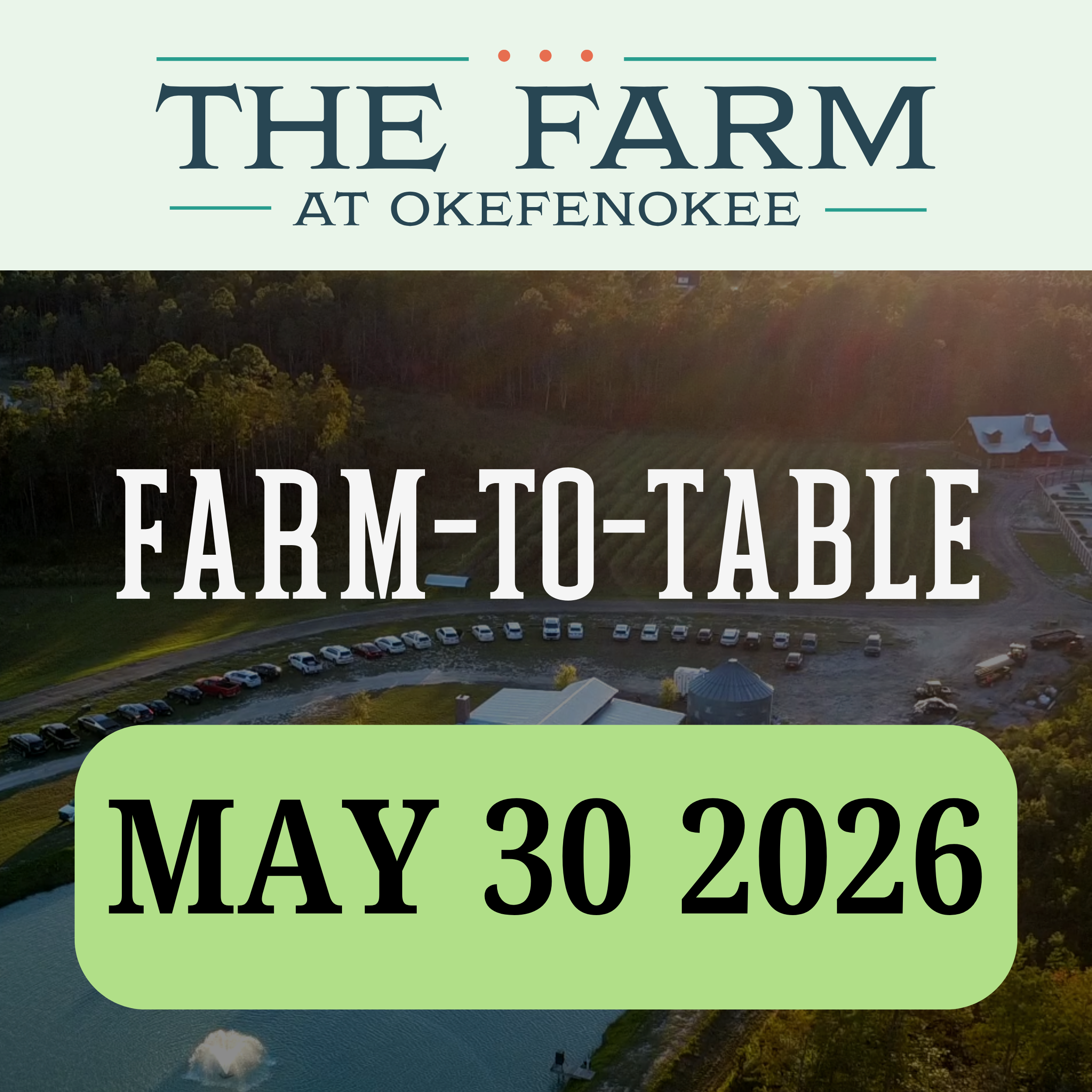 Farm-to-Table Dinner MAY 30, 2026