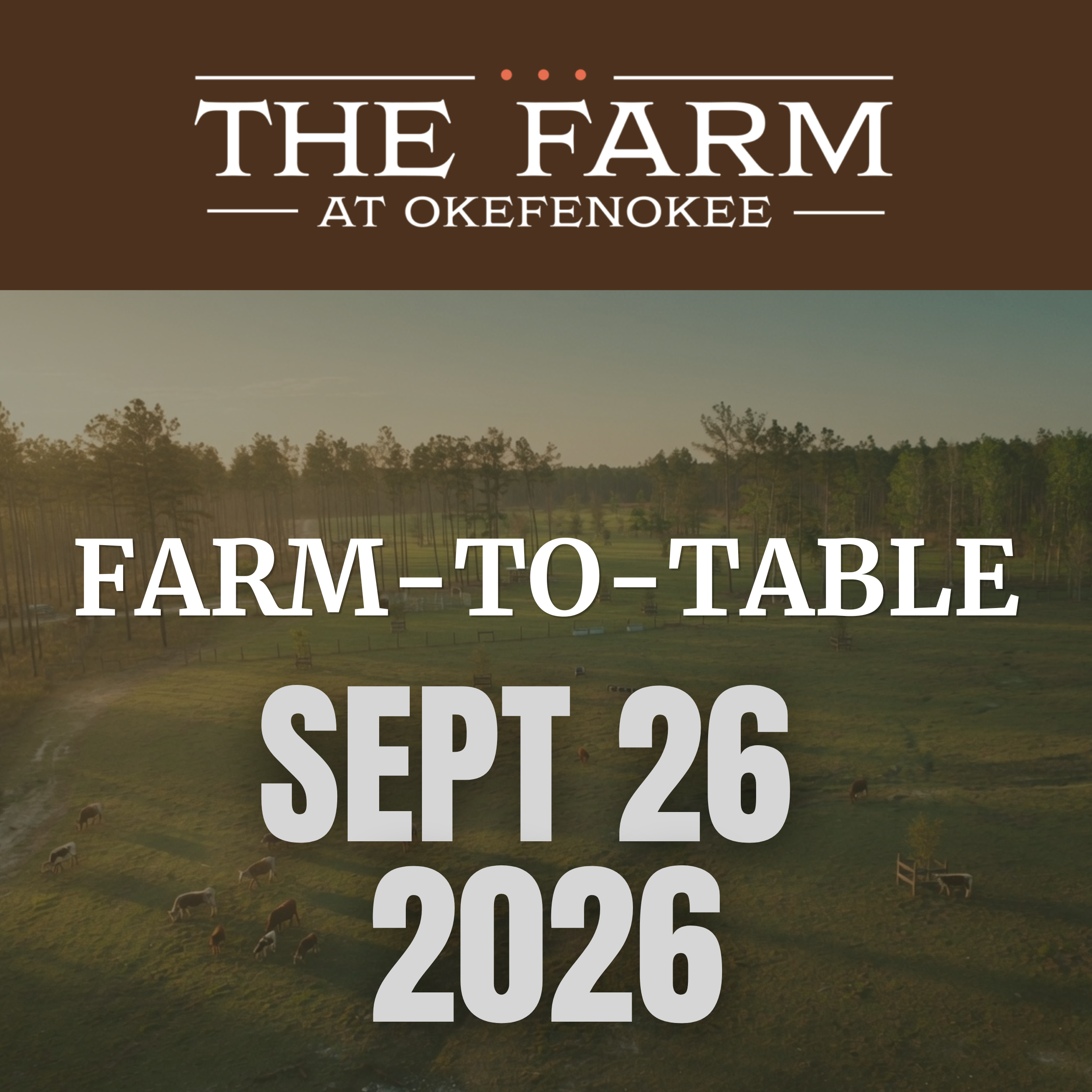 Farm-to-Table Dinner SEPT 26, 2026