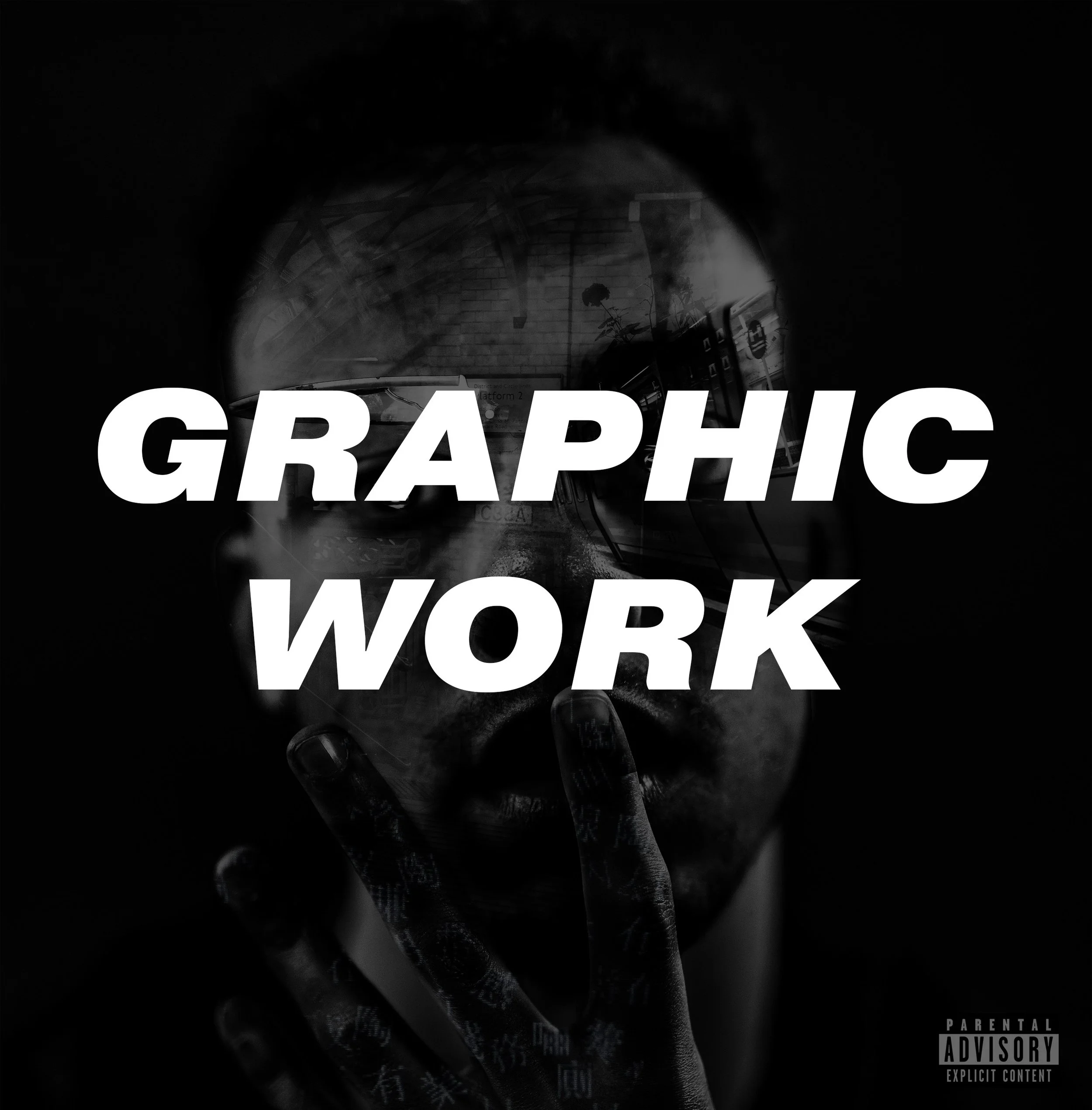Black and white image of a person's face partially obscured by a hand, with the words 'GRAPHIC WORK' in bold white letters across the center, and a parental advisory label in the bottom right corner.