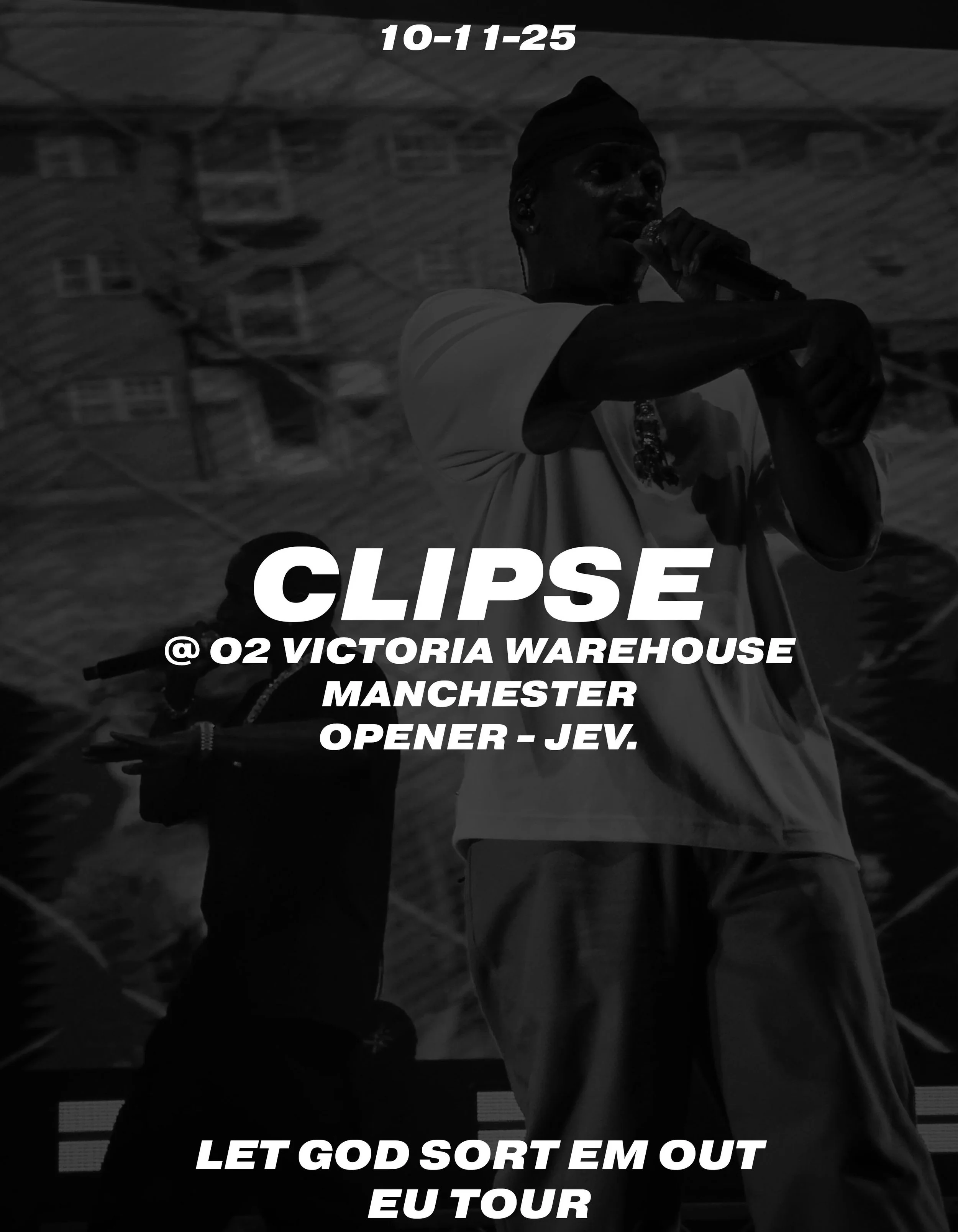 Black and white concert poster featuring a performer holding a microphone, with event details at O2 Victoria Warehouse in Manchester, including date 10-11-25 and supporting act European Tour.