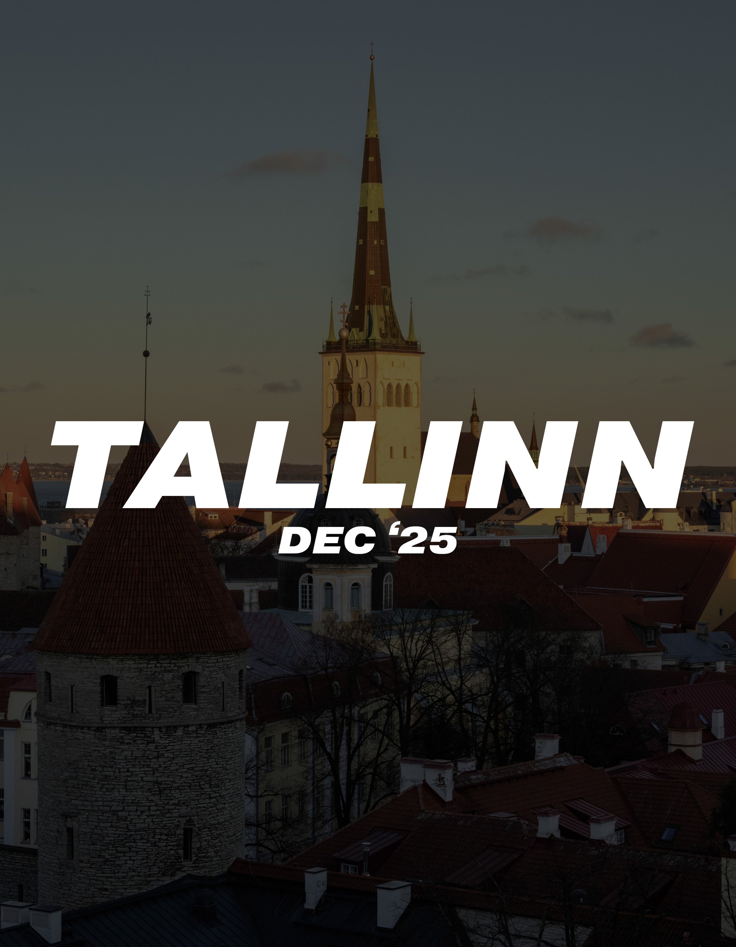 View of Tallinn's old town with red rooftops and church steeples at sunset, overlaid with text 'Tallinn Dec '25'.
