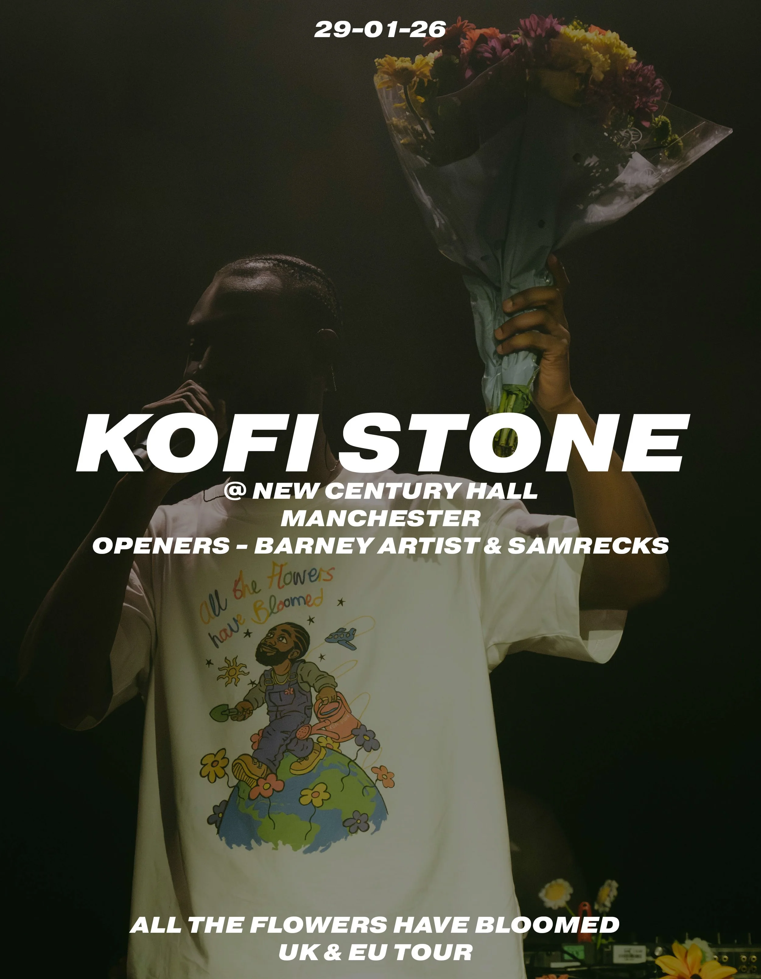 A person holding a bouquet of flowers at a concert or event, with overlay text about Kofi Stone's UK and EU tour at New Century Hall, Manchester, featuring performances by Barney Artist and SamRecks, date 29-01-26.
