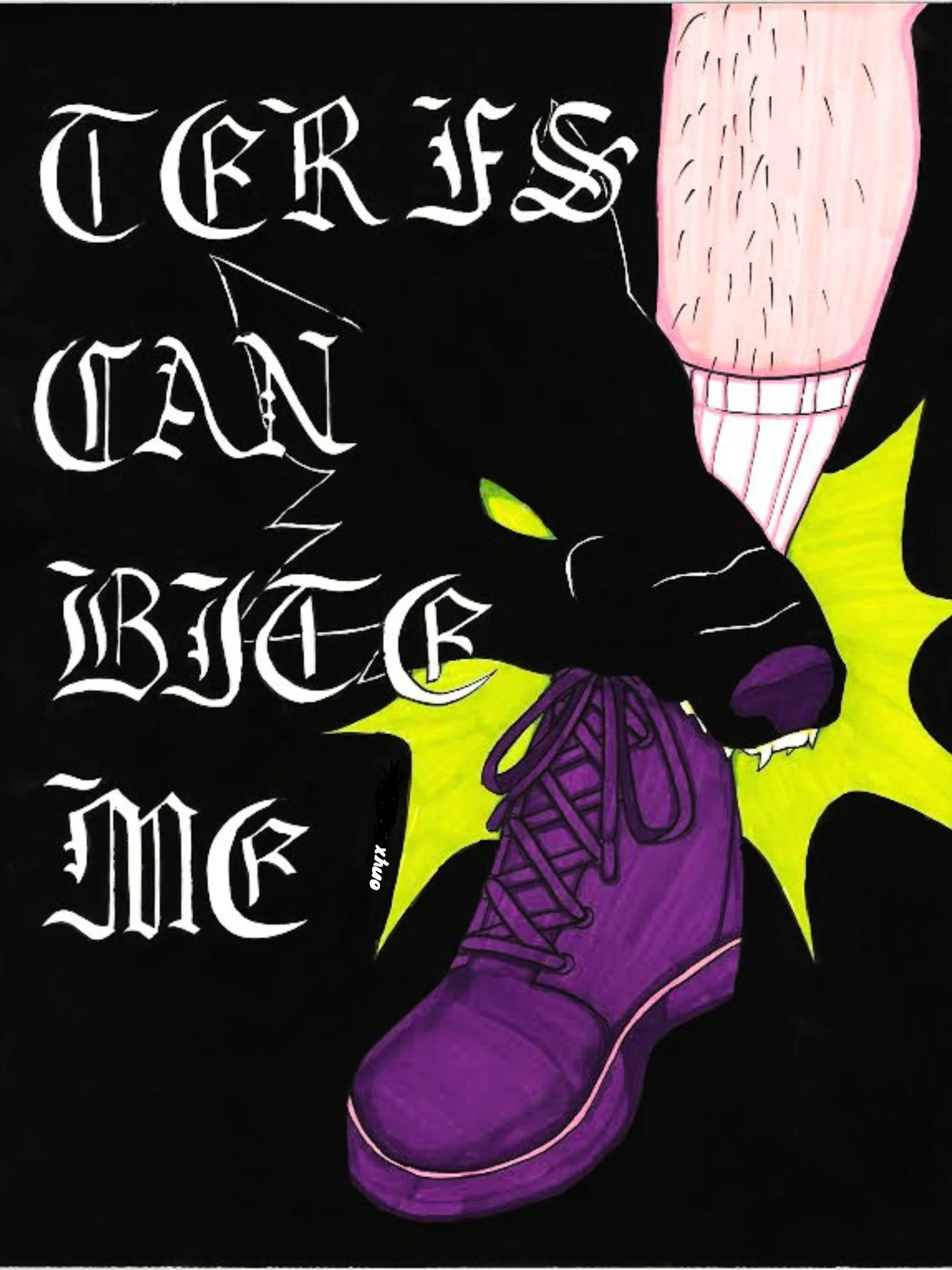 A black panther with green eyes biting a purple boot, with the text 'Terror is right in me' in gothic font, and a pink hand in the top right corner.