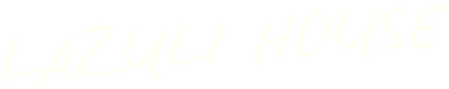 text saying "Lazuli House" in handwritten font.