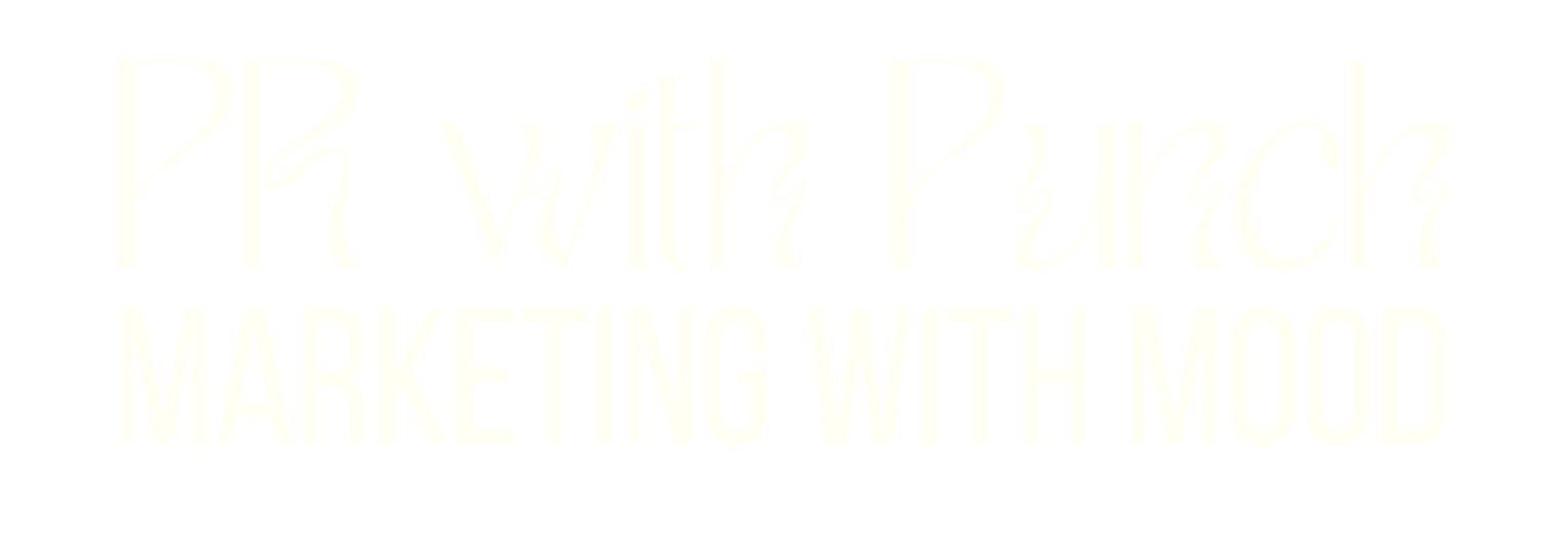 stylized text saying "pr with punch, marketing with mood"