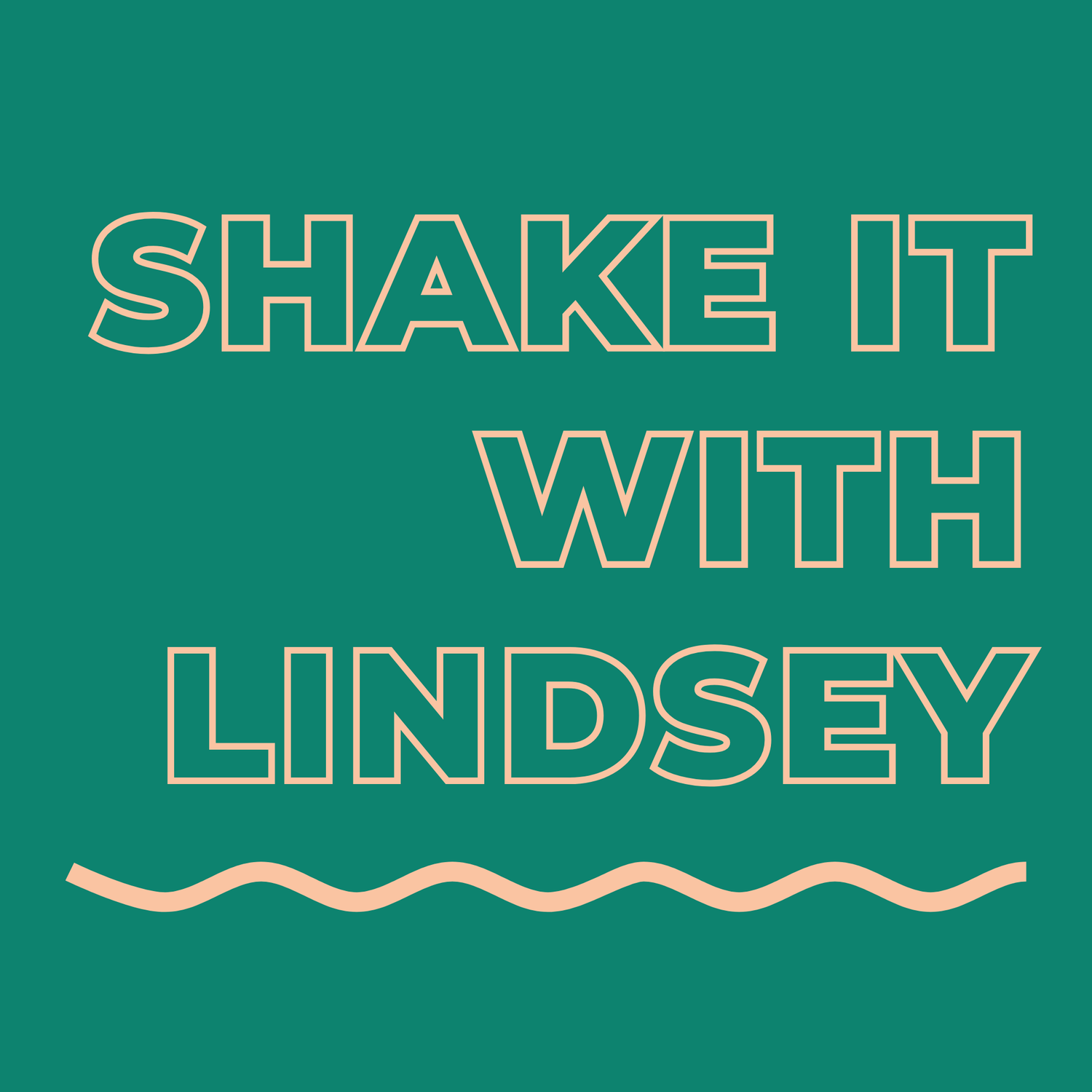 Shake It with Lindsey