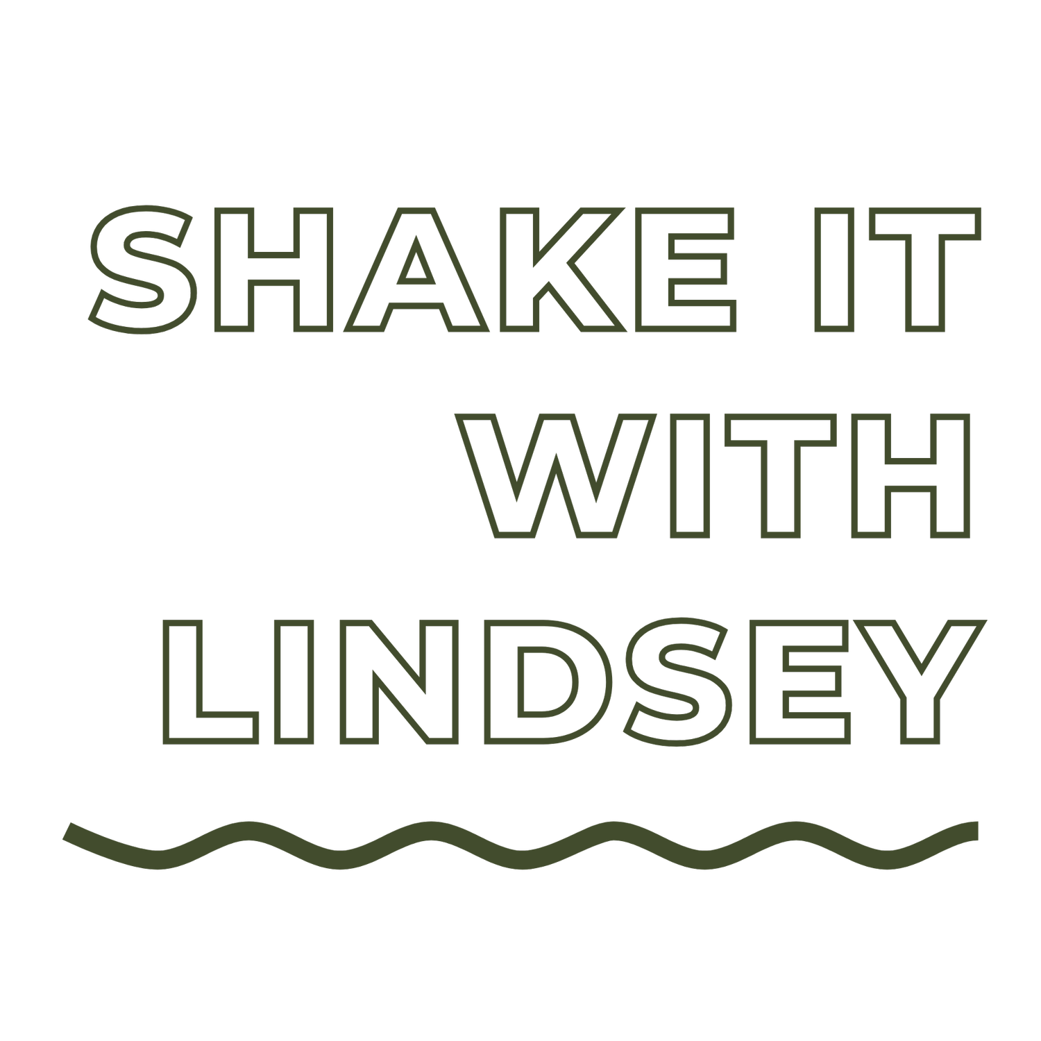 Shake It with Lindsey