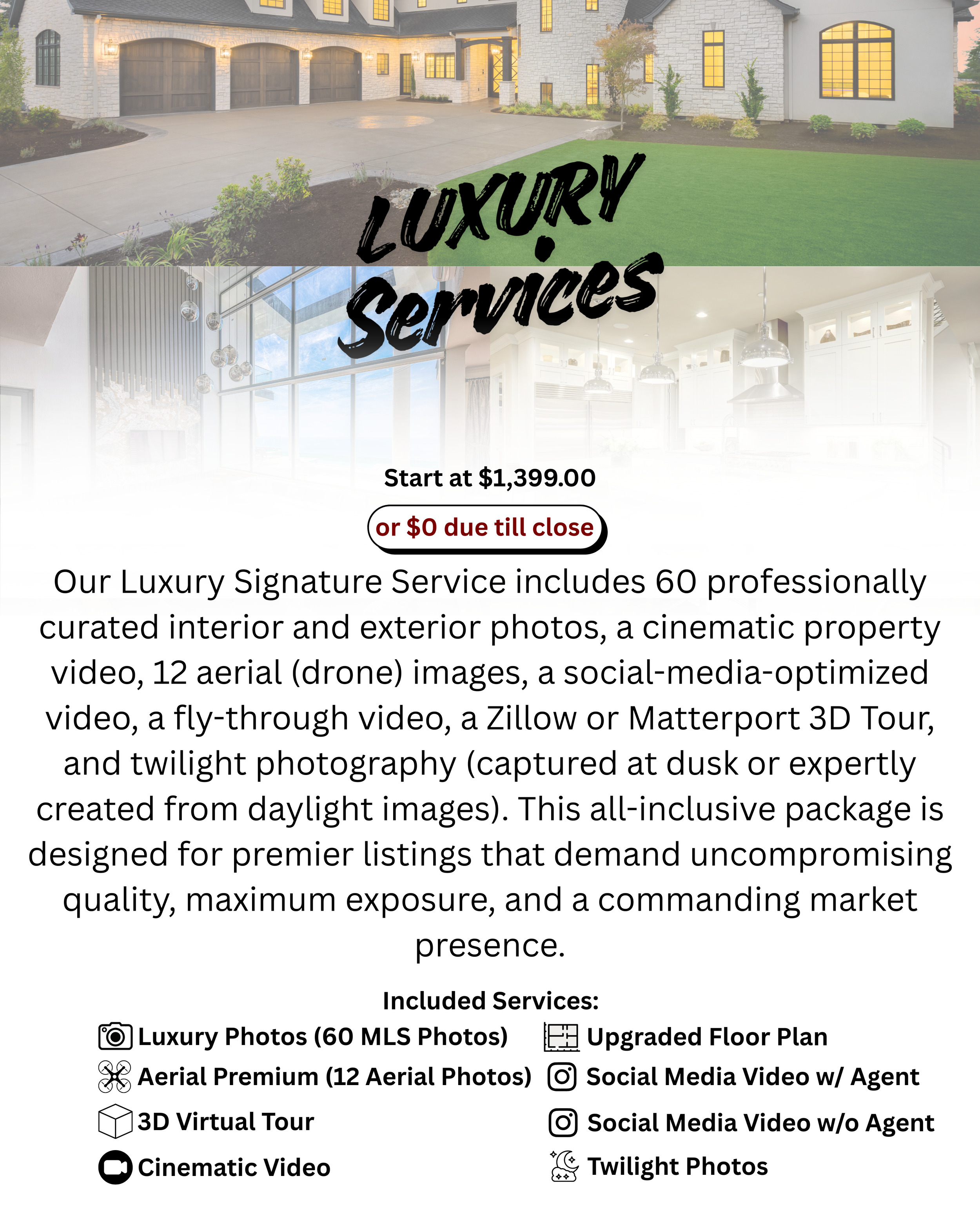 Advertisement for luxury real estate photography and marketing services. Features a photo of a large house and interior with text describing the package starting at $1,399, including various professional photos, videos, 3D tours, and twilight photography for high-end property listings.