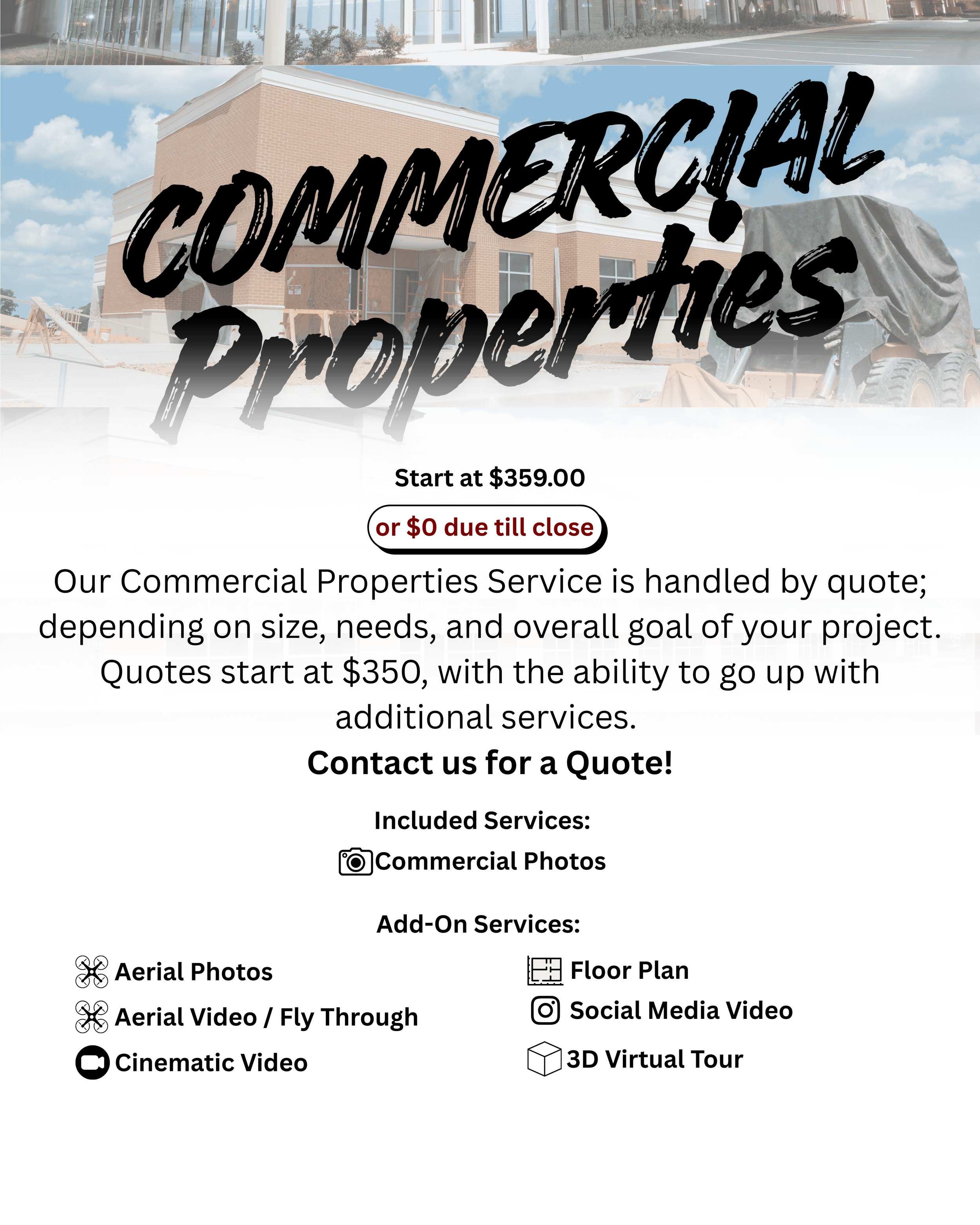 Advertisement for commercial properties services featuring a construction site with a building under construction, partly covered by a tarp, and text promoting starting prices and services like commercial photos, aerial photos, videos, floor plans, social media videos, and virtual tours.