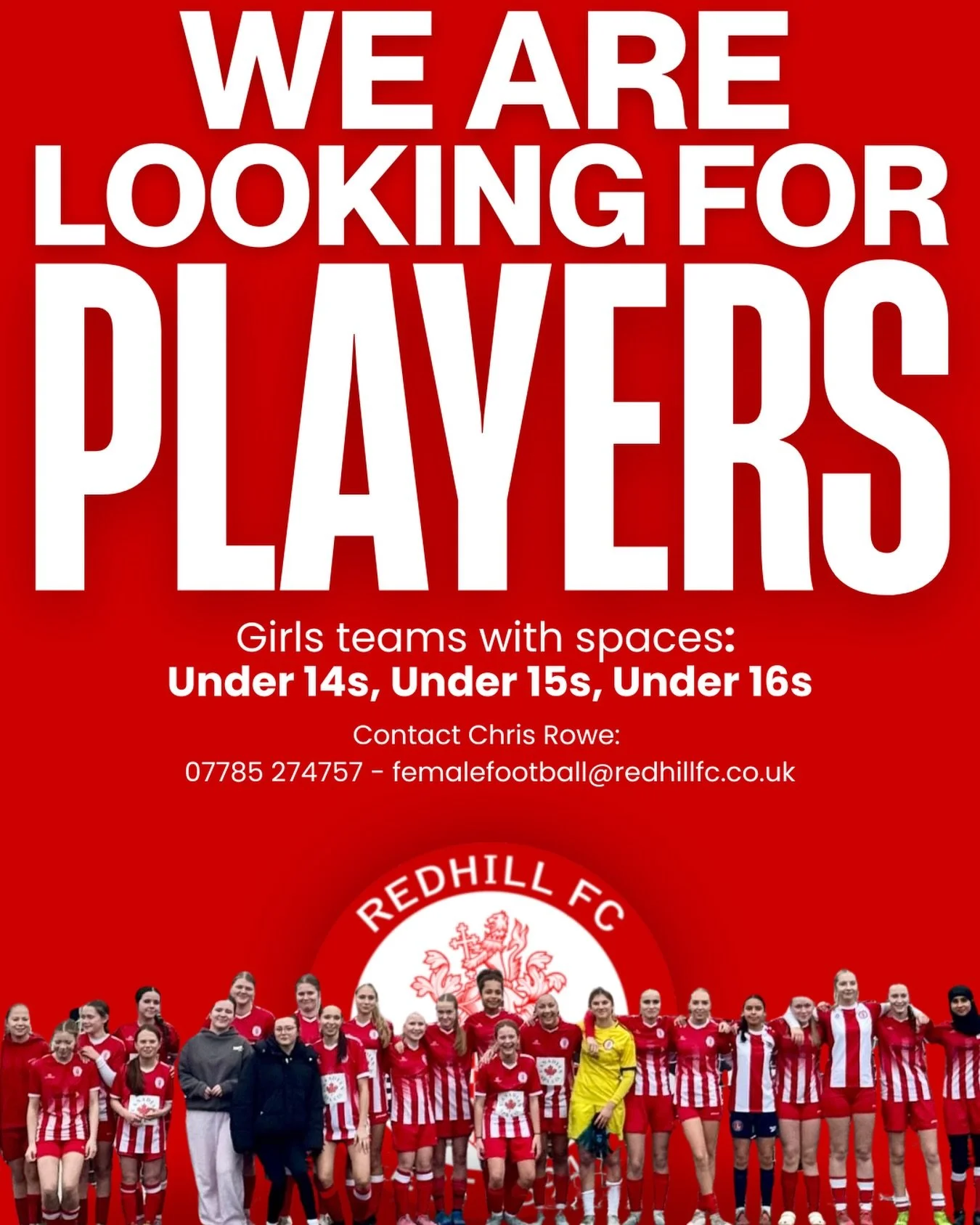 Redhill FC&rsquo;s U14, U15 and U16 Girls&rsquo; teams are growing, and looking for new players. 

Send us a DM or contact our Head of Female Football, Chris Rowe. His contact details are within the image. 

Girls&rsquo; football has grown rapidly an