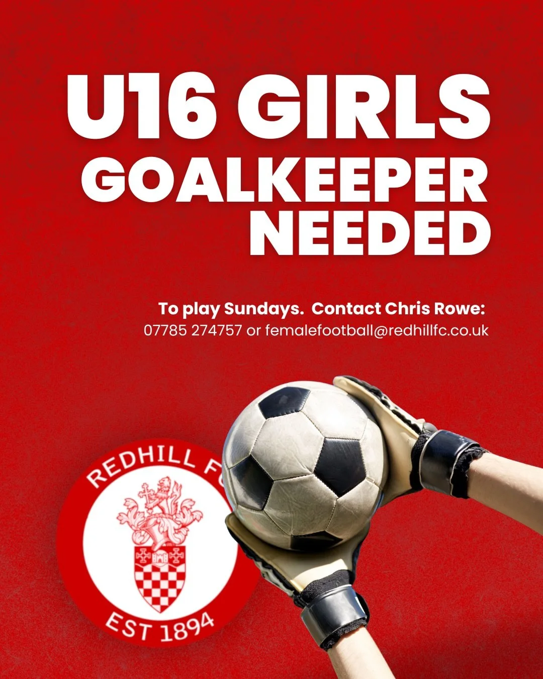 Two Redhill FC Youth Girl&rsquo;s teams are looking for Goalkeepers.

⚽️ U16 to play Sunday&rsquo;s.
⚽️ U14 to play Saturday&rsquo;s. 

If it&rsquo;s you, ask a parent or carer to get in touch via DM or contact Chris Rowe, Head of Female Football usi