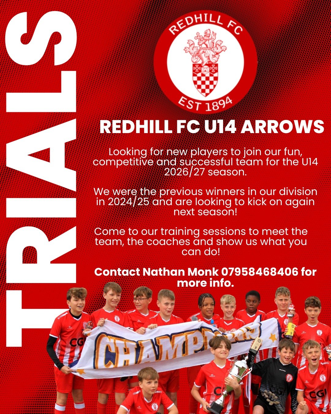 U14 Players Wanted

Redhill U14 Arrows are looking for new players to join our fun, competitive and successful team for the U14 2026/27 season. 

We have been previous winners of our division in 2024/25 and are now looking to kick on again next seaso