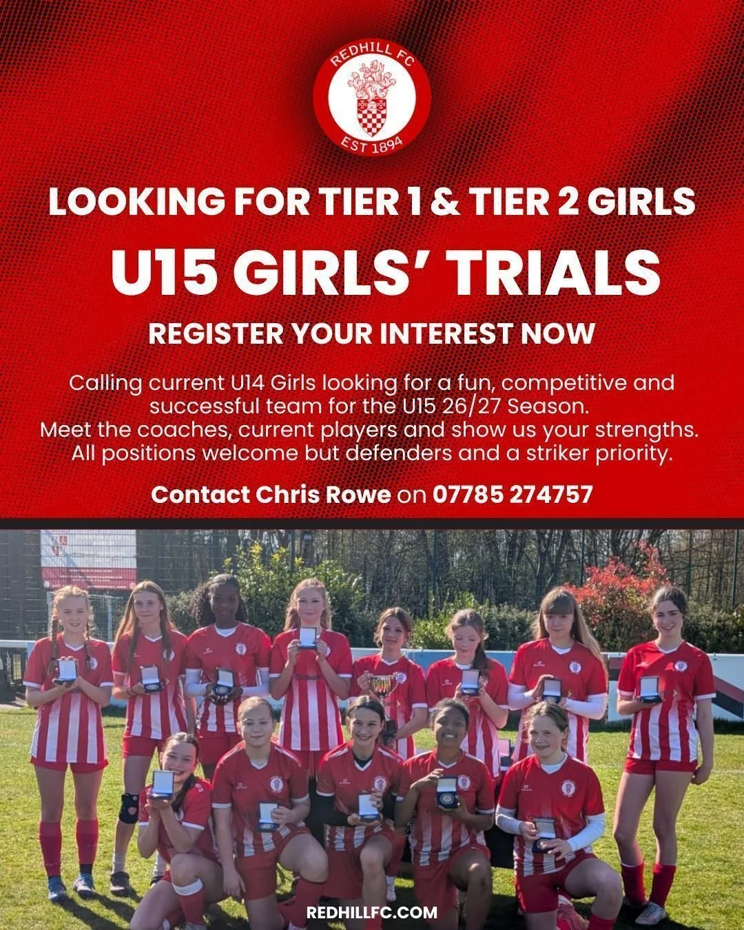 AMAZING OPPORTUNITY FOR U15 GIRLS FOR 2026/2027 SEASON

OPEN TRIAL SESSIONS EVERY THURSDAY FOR CURRENT U14 GIRLS MOVING TO U15

REDHILL FC ARE LOOKING FOR GIRLS WHO HAVE PLAYED AT TIER 1 / TIER 2 IN THE SURREY GIRLS &amp; WOMEN'S SUNDAY LEAGUE OR FEE