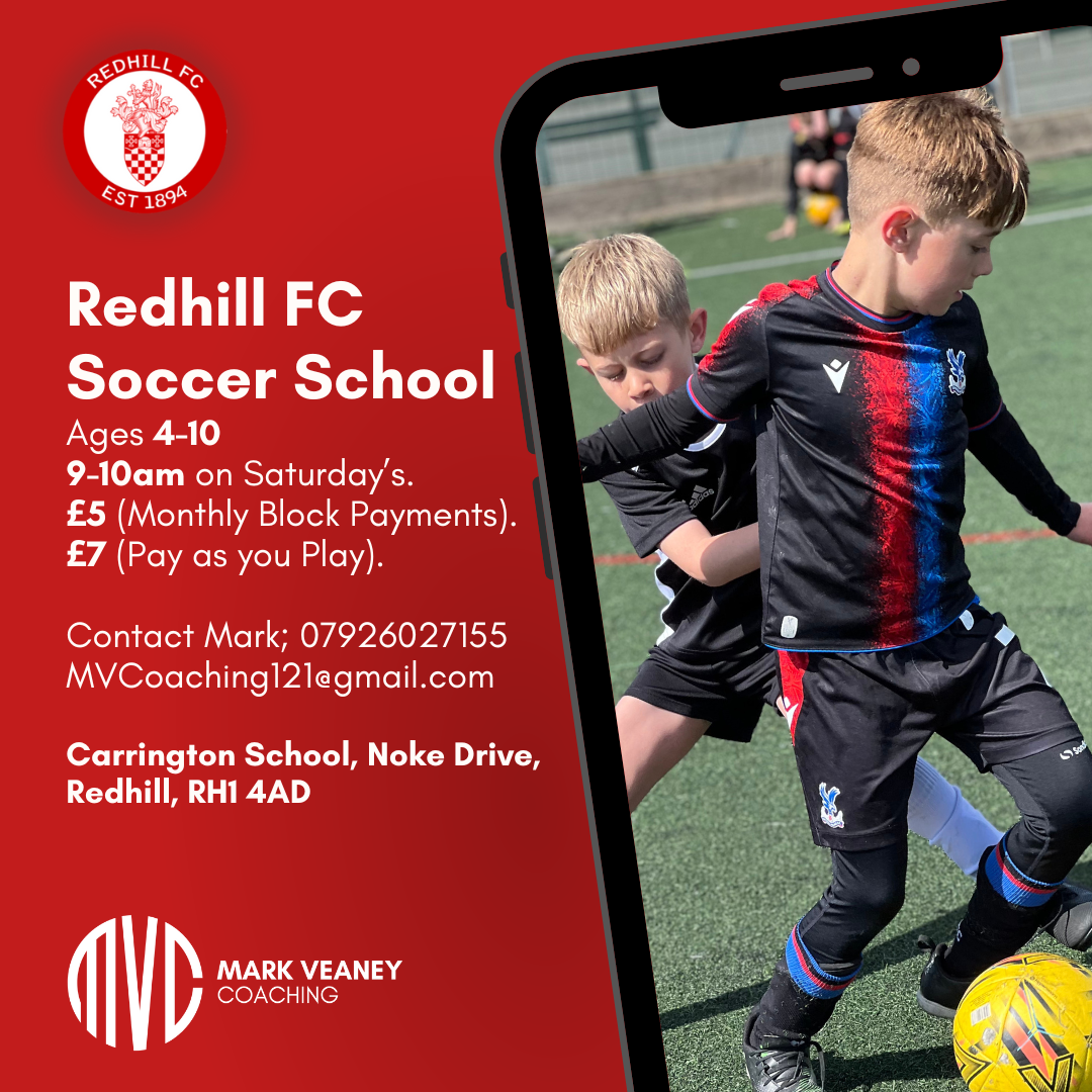 A promotional flyer for Redhill FC Soccer School, featuring children playing soccer on a field with one child in a black and red uniform controlling a yellow soccer ball. The flyer includes the club's logo, age groups 4-10, schedule on Saturdays from 9-10am, fees of 5 pounds for monthly payments or 7 pounds pay as you play, and contact information for Mark, along with the coaching services logo at the bottom.