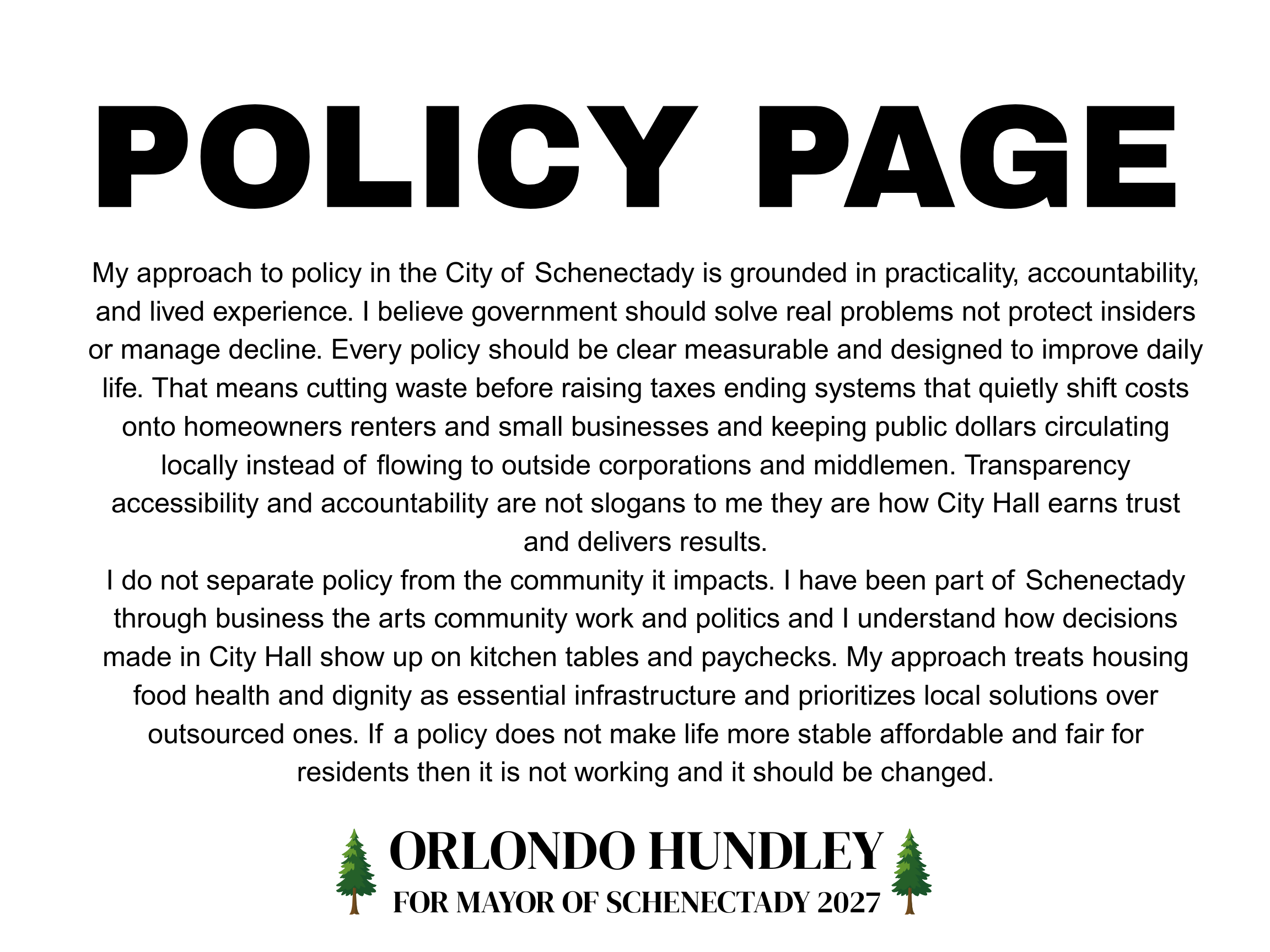 A policy statement from Orlando Hundley for mayor of Schenectady 2027, explaining their approach to practical, accountable city governance, emphasizing community focus, transparency, housing, and local solutions.