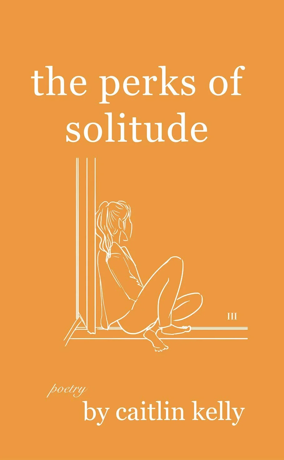 Signed copy of the perks of solitude by caitlin kelly