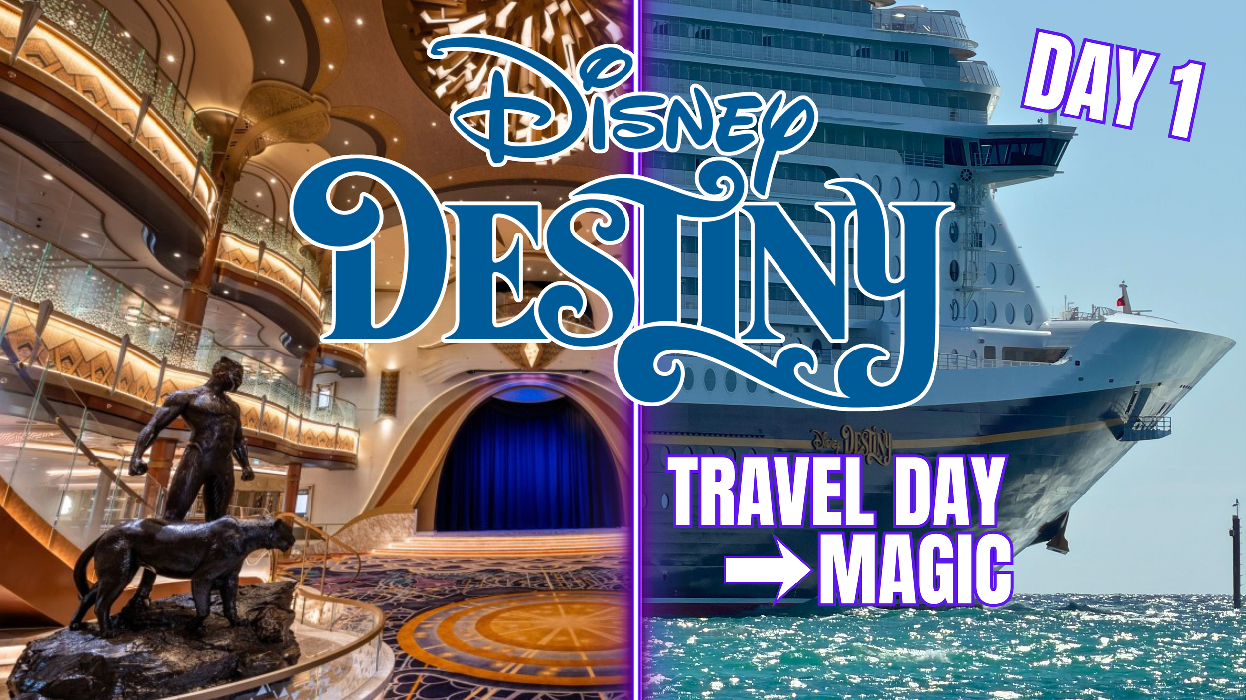 Disney Destiny Embarkation Day (Day 1) Travel Day → Onboard Magic