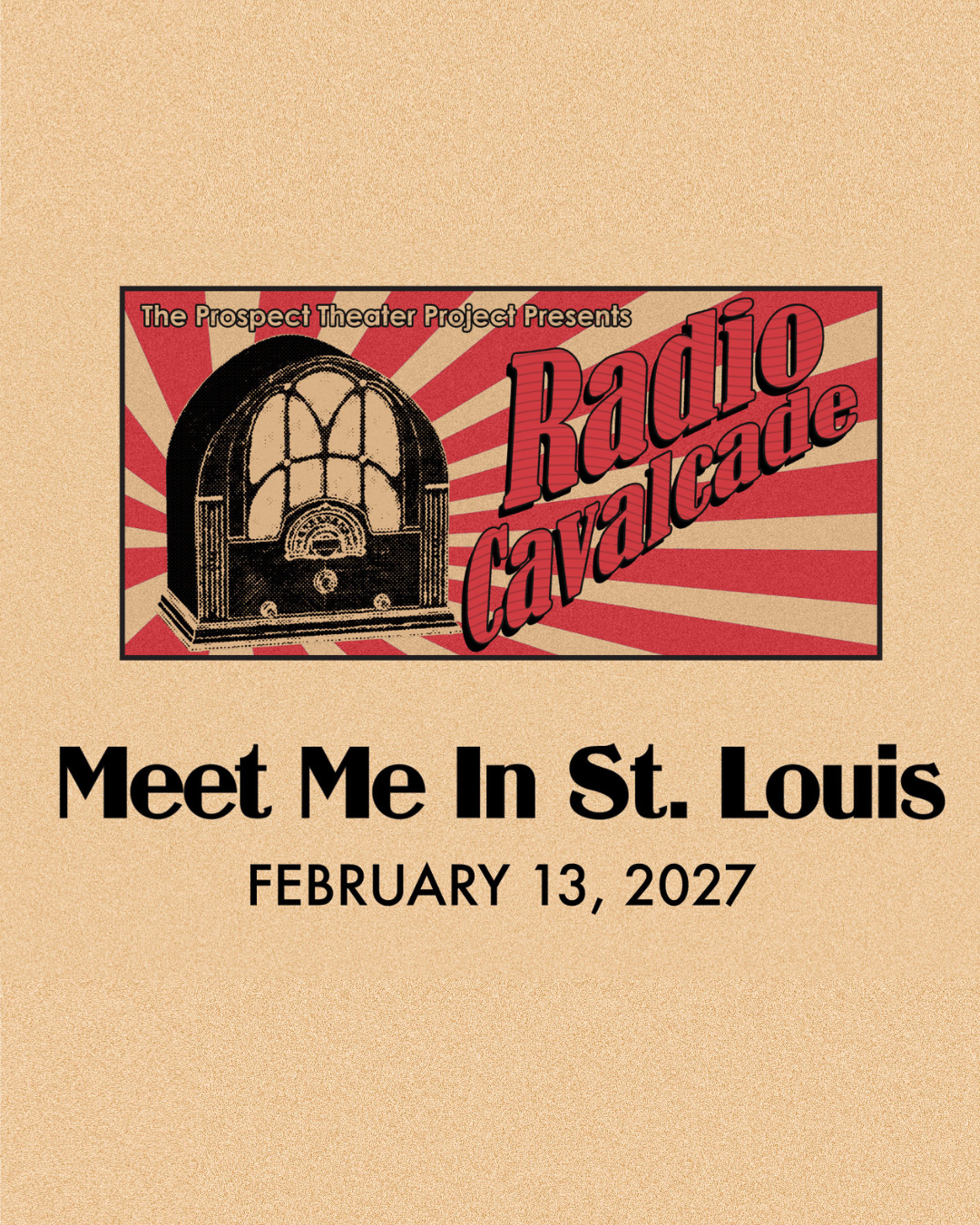 PTP's Radio Cavalcade: Meet Me in St. Louis