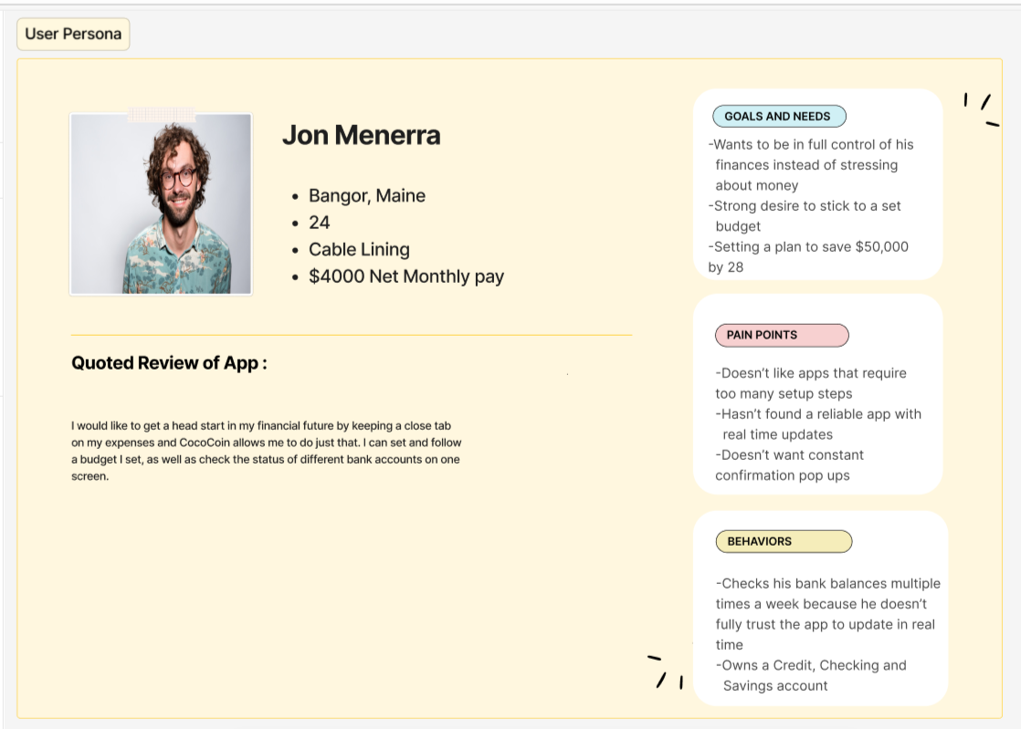 A digital persona profile for Jon Menerra, showing his photo, location in Bangor, Maine, age 24, cablelining job, and $4000 net monthly pay. It includes sections for goals and needs, pain points, and behaviors related to personal finance and app preferences.