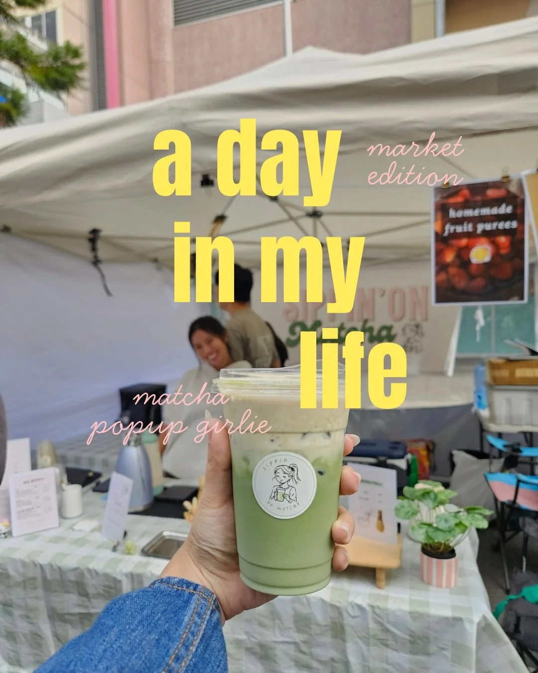 day in my life (market edition) ☀️

weekends are filled with all things matcha &amp; popups and I&rsquo;m so grateful for the opportunity to do this. Some days are tiring don&rsquo;t get me wrong and going back to my 9 to 5 can be a little hard after