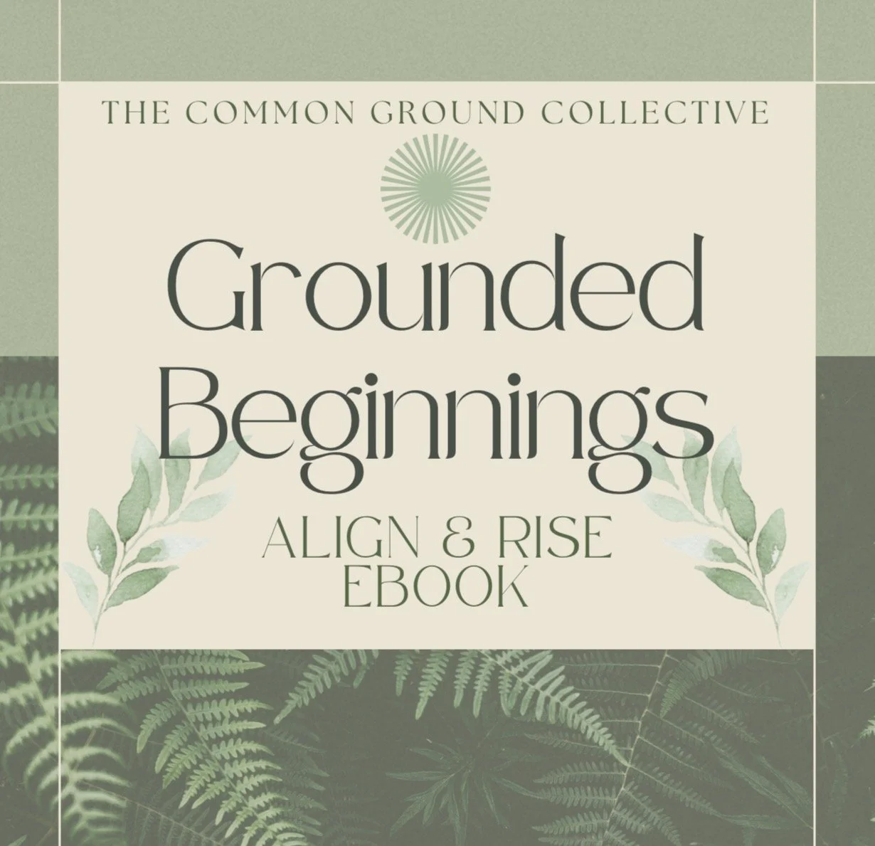 Grounded Beginnings Ebook