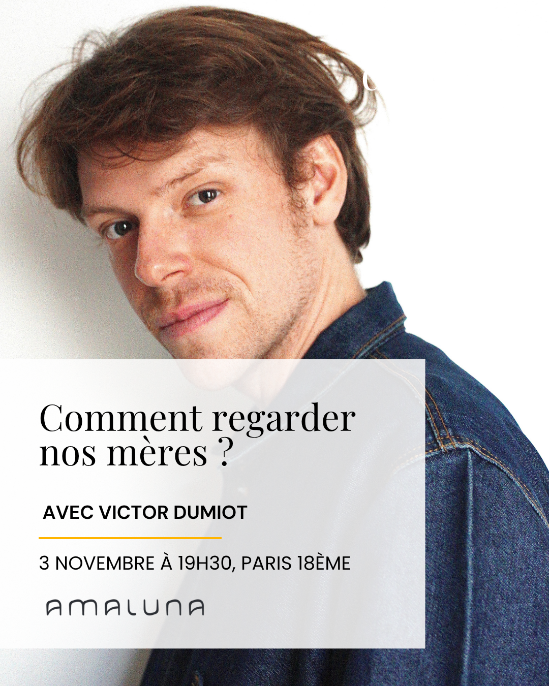 Comment regarder nos mères ?