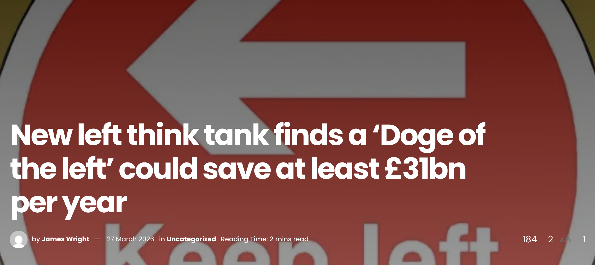 New left think tank finds a ‘Doge of the left’ could save at least £31bn per year
