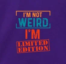 I'm Not Weird