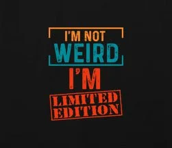 I'm Not Weird