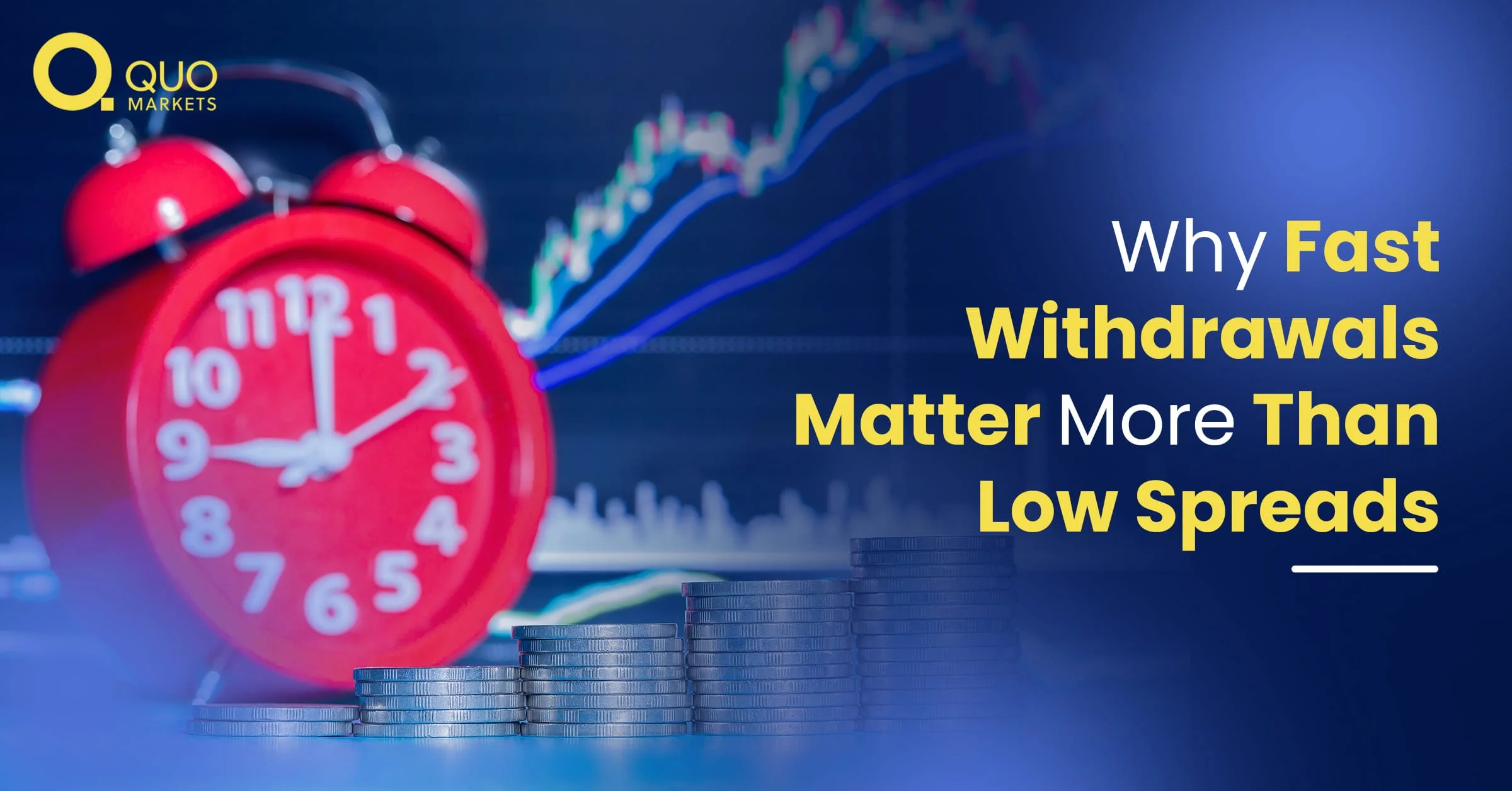 Why Fast Withdrawals Matter More Than Low Spreads