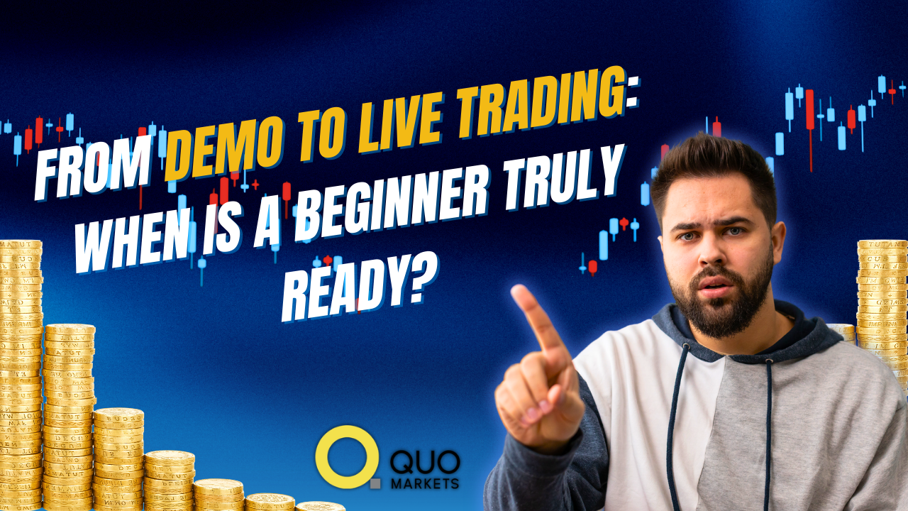 From Demo to Live Trading: When Is a Beginner Truly Ready?