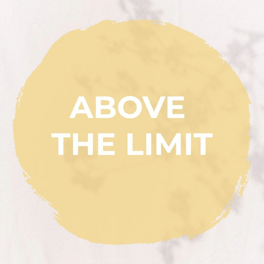 Above the Limit