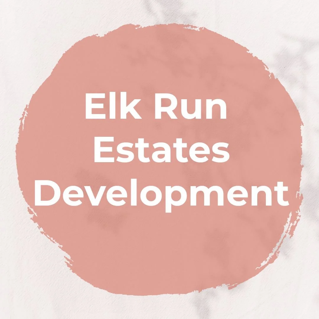 Elk Run Estates Development