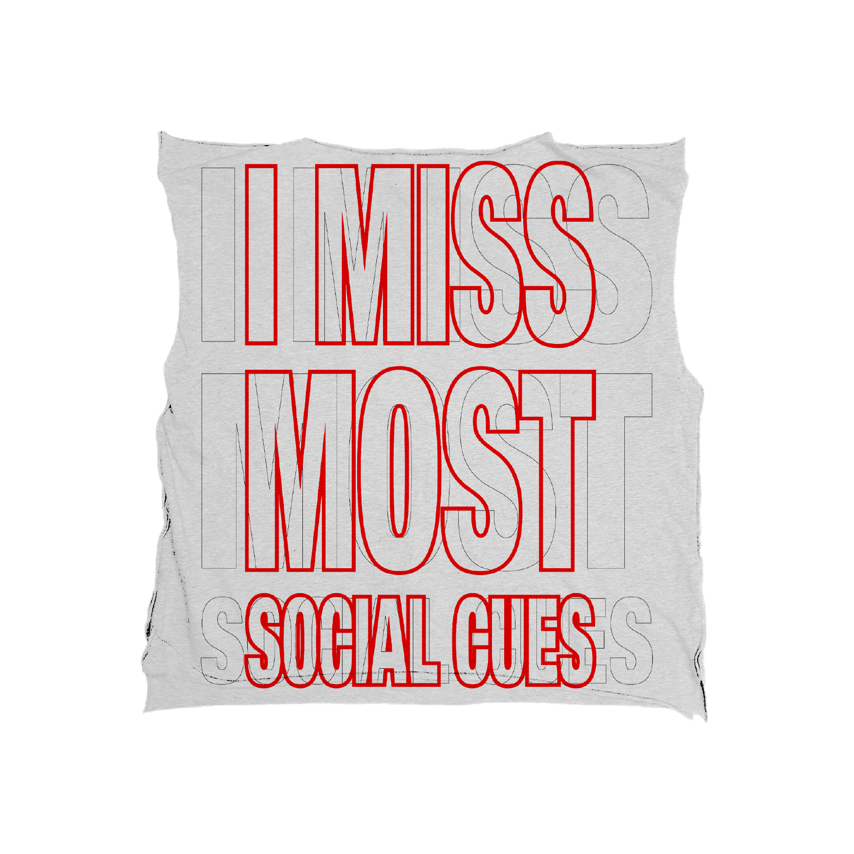 (ToT)  I MISS MOST SOCIAL CUES !