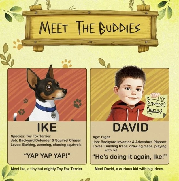 Cartoon illustration titled "Meet the Buddies" featuring two characters: Ike, a Toy Fox Terrier, and David, a young boy. Ike has a blue collar with a tag, and David is holding a yellow note that says "Squirrel Puzzle #3." Ike's description includes loves for barking, zooming, chasing squirrels and his catchphrase "Yap Yap Yap!" David's details mention he's an eight-year-old backyard inventor who loves building traps, drawing maps, and playing with Ike.