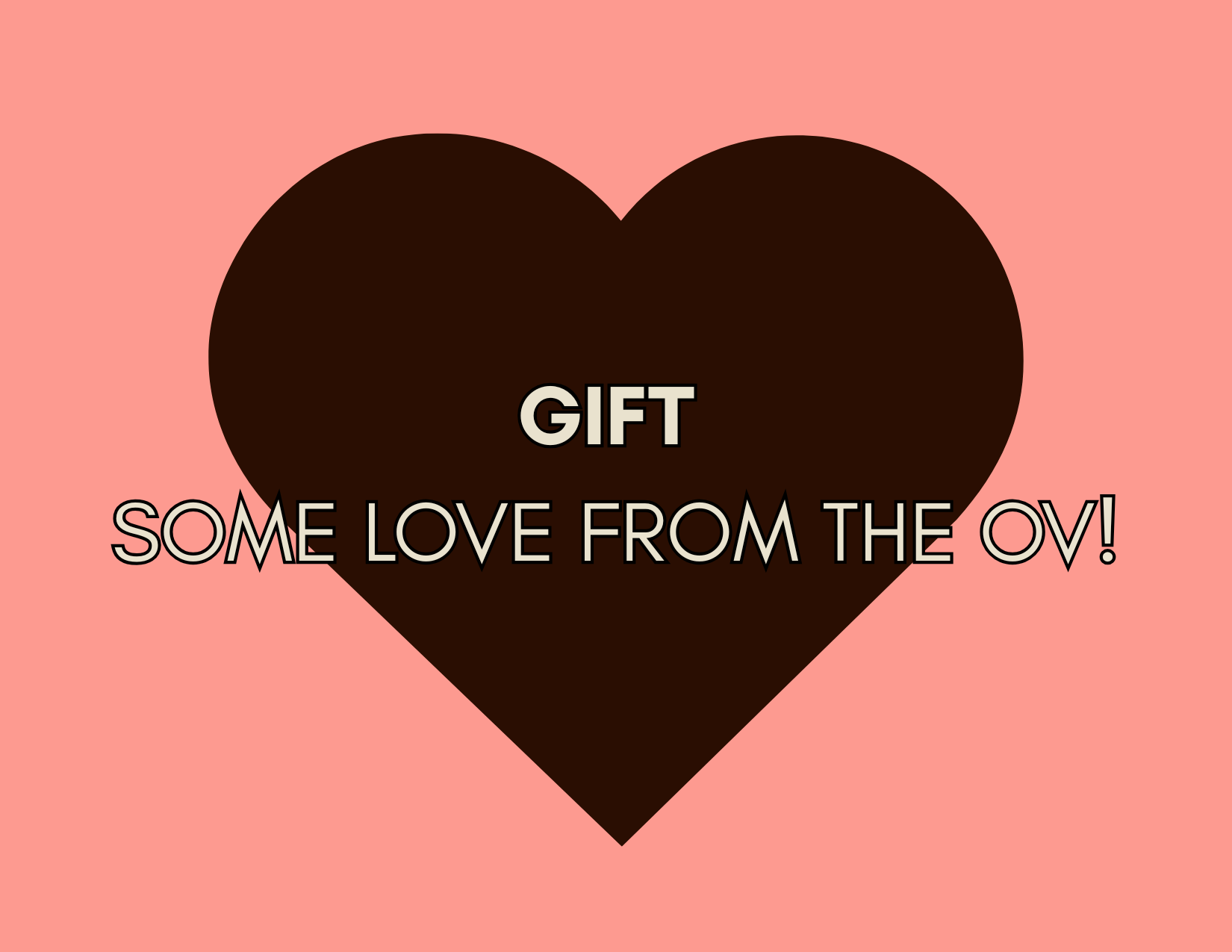 GIVE SOME LOVE FROM THE OV!.png