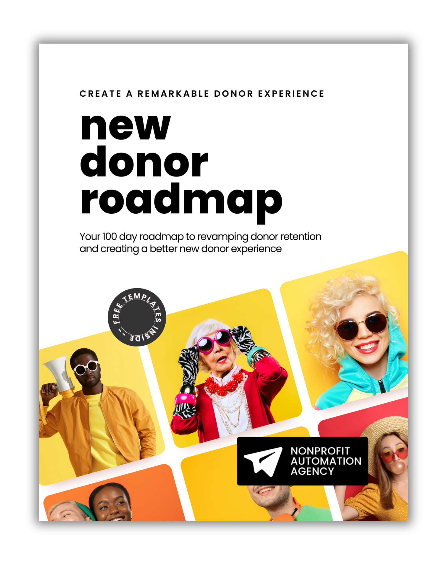 A brochure titled 'New Donor Roadmap' with colorful portraits of diverse people wearing sunglasses and accessories, and a logo for Nonprofit Automation Agency.