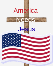 America Needs Jesus