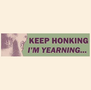 I'M YEARNING Sticker